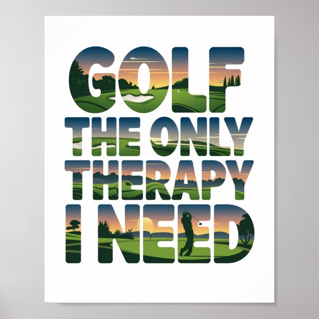 Golf the Only Therapy, Trendy Poster (Front)