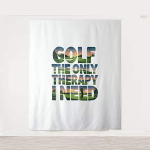 Golf the Only Therapy, Trendy Tapestry