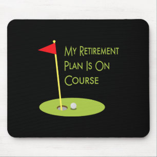 Golf Themed Gift For Retiree My Retirement Plan Is Mouse Mat
