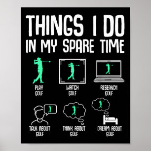 Golf Things I Do In My Spare Time Golfer Kids Boys Poster