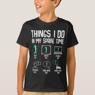Golf Things I Do In My Spare Time Golfer Kids Boys T-Shirt