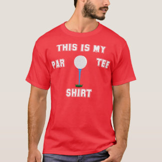 Golf   This Is My Par Tee 