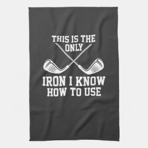 Golf - This Is The Only Iron Tea Towel