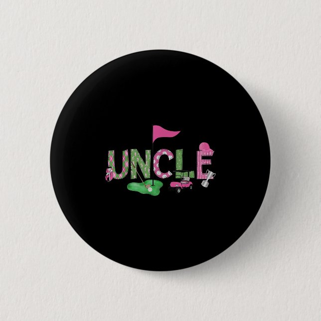 Golf Uncle Nk Hole In One Golf 1st Birthday Girl  6 Cm Round Badge (Front)