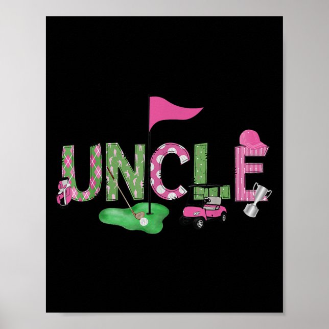 Golf Uncle Nk Hole In One Golf 1st Birthday Girl  Poster (Front)
