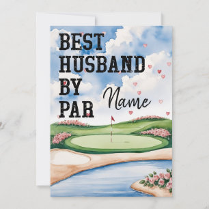 Golf Valentine's to husband golfer best by par Holiday Card