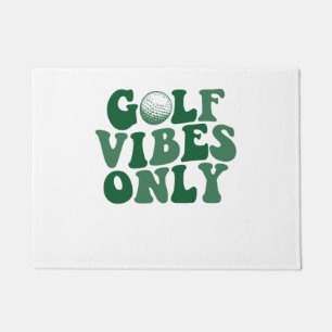 Golf Vibes Only, Golf Lover Doormat