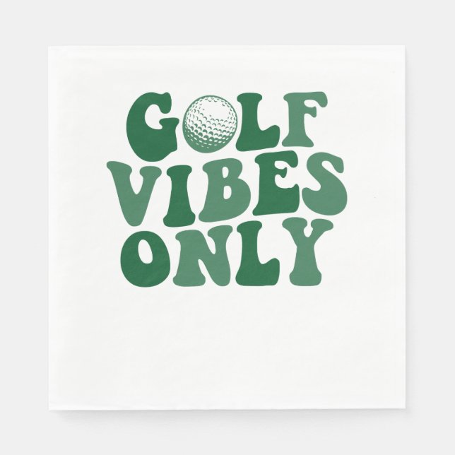 Golf Vibes Only, Golf Lover Napkin (Front)