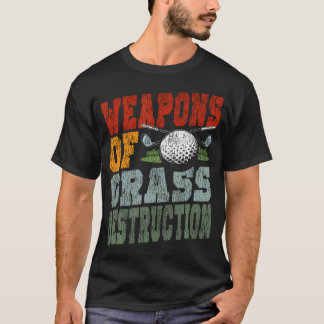 Golf Vintage Retro Weapons Of Grass T-Shirt