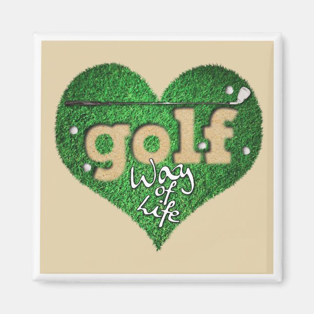 Golf Way of Life Quote Golf Club Ball Greens Magnet (Front)