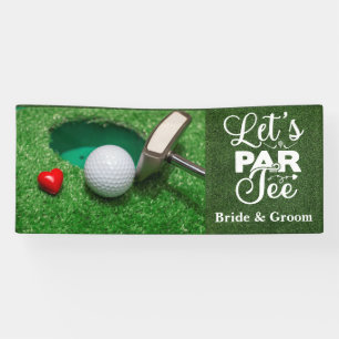 Golf Wedding with let's par tee Banner