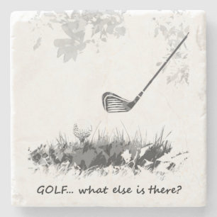 Golf What else is There Fun Golfer Quote Stone Coaster