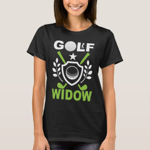 Golf Widow T-Shirt