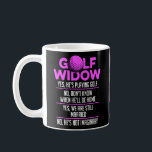 Golf Widow Wife Still Married Golfer Funny Coffee Mug<br><div class="desc">Golf Widow Wife Still Married Golfer Funny Golfing Gift. Perfect gift for your dad,  mum,  papa,  men,  women,  friend and family members on Thanksgiving Day,  Christmas Day,  Mothers Day,  Fathers Day,  4th of July,  1776 Independant day,  Veterans Day,  Halloween Day,  Patrick's Day</div>