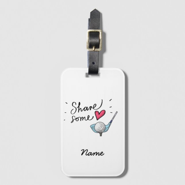 Golf with heart Share some Love    Luggage Tag (Front Vertical)