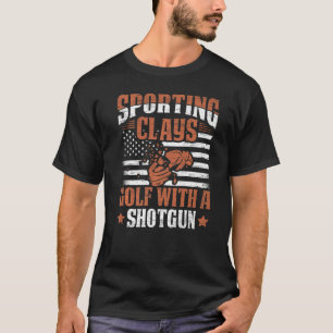 Golf With Shotguns - Sports Shooters & Clay Pigeon T-Shirt