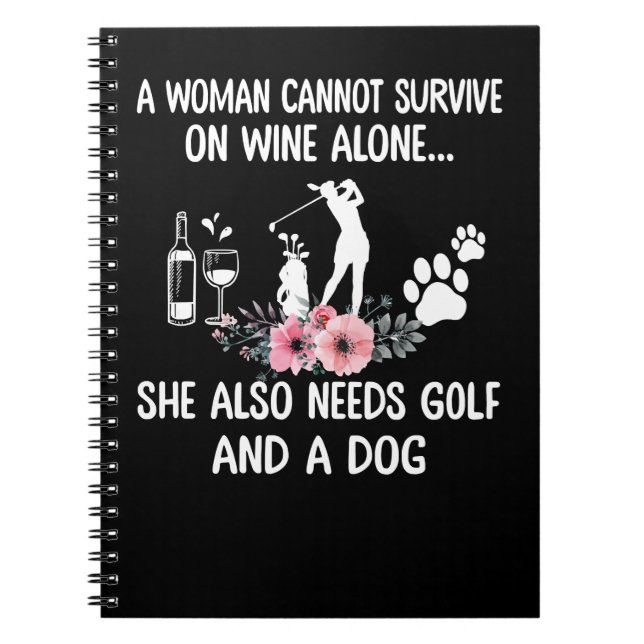 Golf Woman Golf Wine Dog Golf And Wine Golf Gift F Notebook (Front)