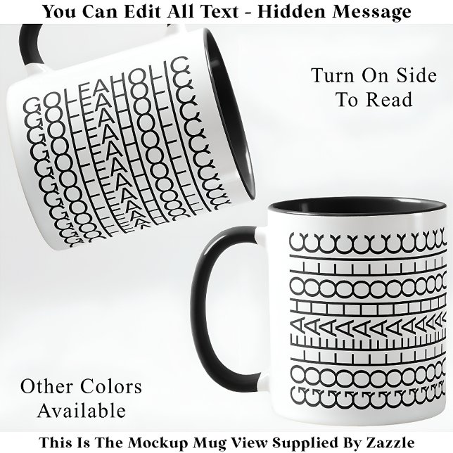 Golfaholic Hidden Message 140BW Funny Golf Mug (Creator Uploaded)