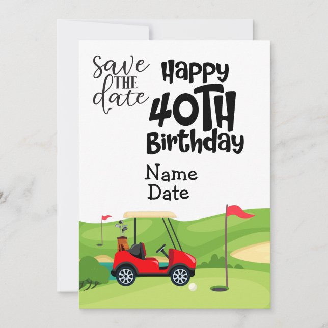 Golfer 40th Birthday with golf cart Save the Date Invitation (Front)