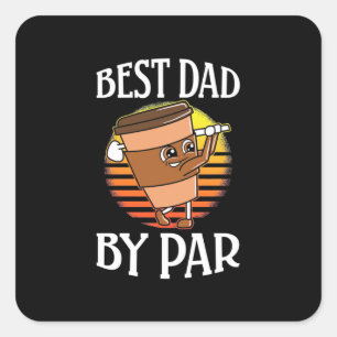 Golfer Best Dad By Par Square Sticker