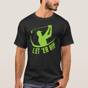 Golfer Birthday Golf Father Day Mother Golf Ball C T-Shirt