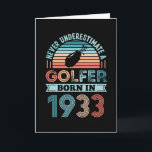 Golfer born 1933 Golfing 90th Birthday Gift Dad Card<br><div class="desc">Never underestimate a Golfer born in 1933. Ideal 90th Birthday Gift for a 90 year old Golf Player and Golfing enthusiast who loves sports. Retro present for Men,  Women,  your dad on Father's Day.</div>