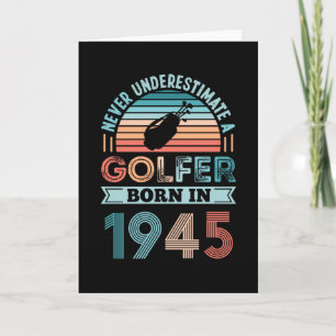Golfer born 1945 Golfing 80th Birthday Gift Dad Card