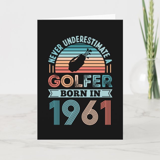 Golfer born 1961 Golfing 60th Birthday Gift Dad Card (Front)