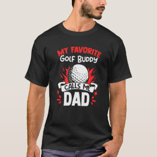 Golfer Dad  Golfing Sports Game Humour For A Golf  T-Shirt