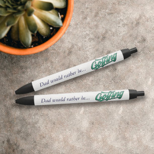 Golfer Dad Name Would Rather Be Golfing Pen