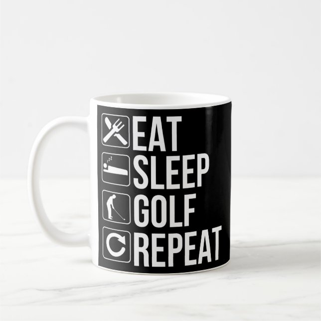 Golfer Funny Gift Eat Sleep Golf Repeat  Coffee Mug (Left)