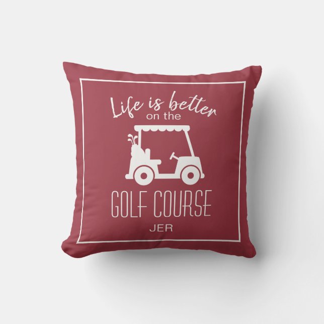 Golfer Golf Course Quote Life Is Better Red White Cushion (Front)