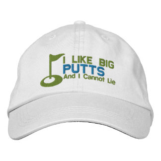 Golfer I Like Big Putts Embroidered Hat