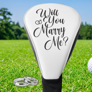 Golfer Proposal Gift - “Will You Marry Me?”  Golf Head Cover