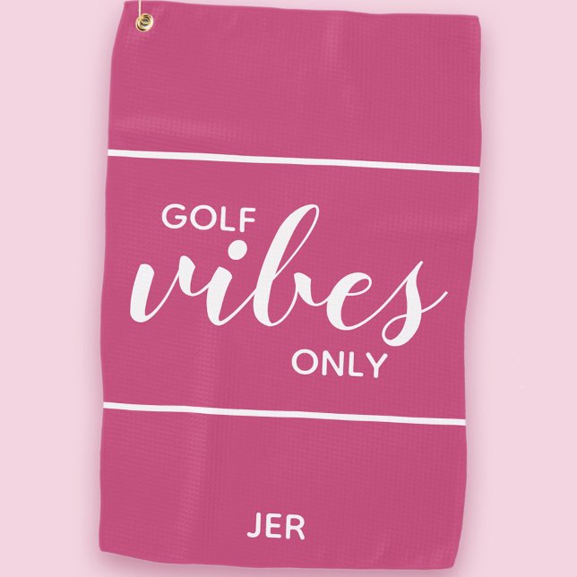 Golfer Quote Golf Vibes Only Custom |  Hot Pink Golf Towel (Golfer Quote Golf Vibes Only Custom | Hot Pink Golf Towel)