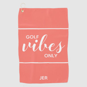 Golfer Quote Golf Vibes Only Personalised Coral Golf Towel