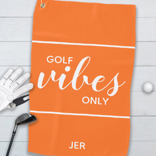 Golfer Quote Golf Vibes Only Personalised   Orange Golf Towel