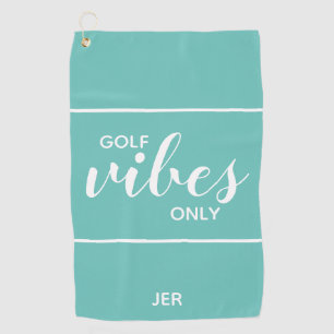 Golfer Quote Golf Vibes Only Personalised   Teal Golf Towel
