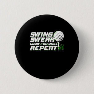 Golfer Swing Sweat Look For Ball 6 Cm Round Badge