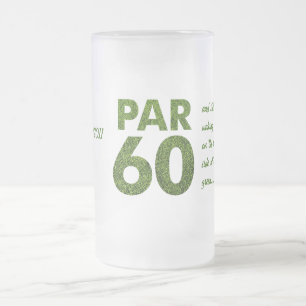 Golfers 60th Birthday Party Par 60 Gifts Frosted Glass Beer Mug