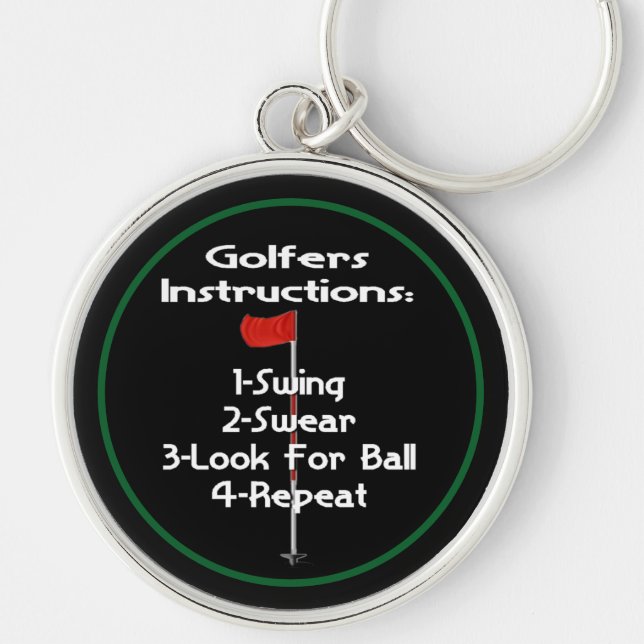 Golfers Instructions Humor Key Ring (Front)