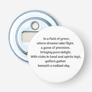 Golfer's thrill bottle opener