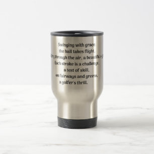  Golfer's thrill Travel Mug