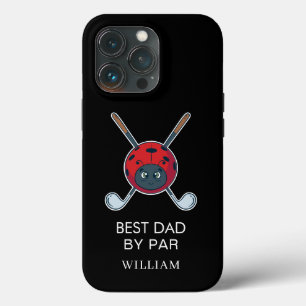 Golfing Bug Best Dad By Par Fathers Day Custom iPhone 13 Pro Case