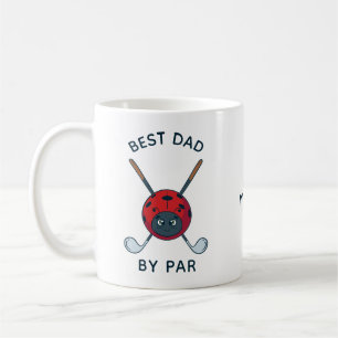 Golfing Bug Best Dad By Par Fathers Day Custom Coffee Mug