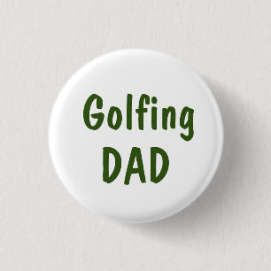 Golfing dad text on white 3 cm round badge