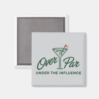 Golfing Gift Over Par And Under The Influence Golf