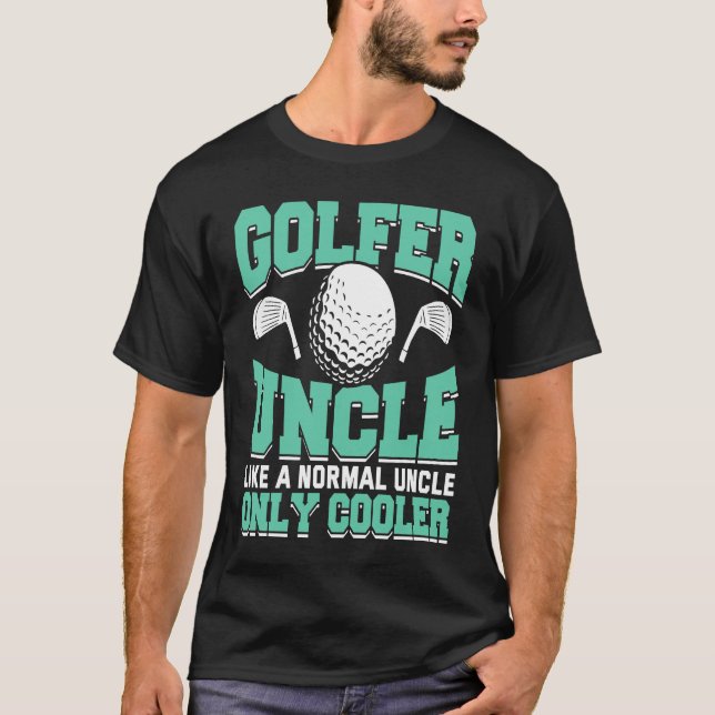 Golfing Golf Player Coach Golfer Uncle  1 T-Shirt (Front)