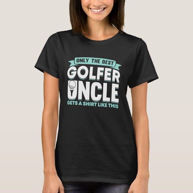 Golfing Golf Player Coach Golfer Uncle  1 T-Shirt (Front)