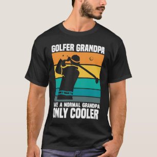 Golfing Golf Player Coach Grandfather Golfer Dad G T-Shirt